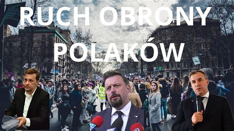 Ruch Obrony Polak W Dalsze Szczeg Y Youtube