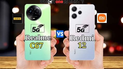 Realme C67 5g Vs Redmi 12 5g Full Phone Comparison Youtube