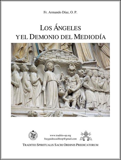 Los Ángeles Y El Demonio Del MediodÍa Fr Armando Díaz O P Traditio