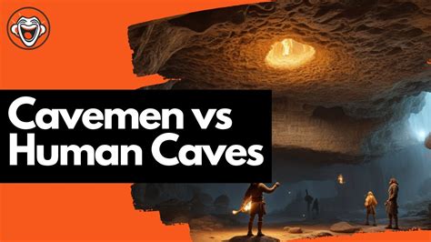 Cavemen Vs Human Caves YouTube