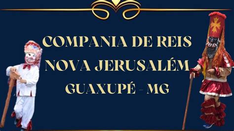 Companhia De Reis Nova Jerusal M Guaxup Minas Gerais Youtube