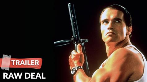 Raw Deal 1986 Trailer Arnold Schwarzenegger Kathryn Harrold YouTube