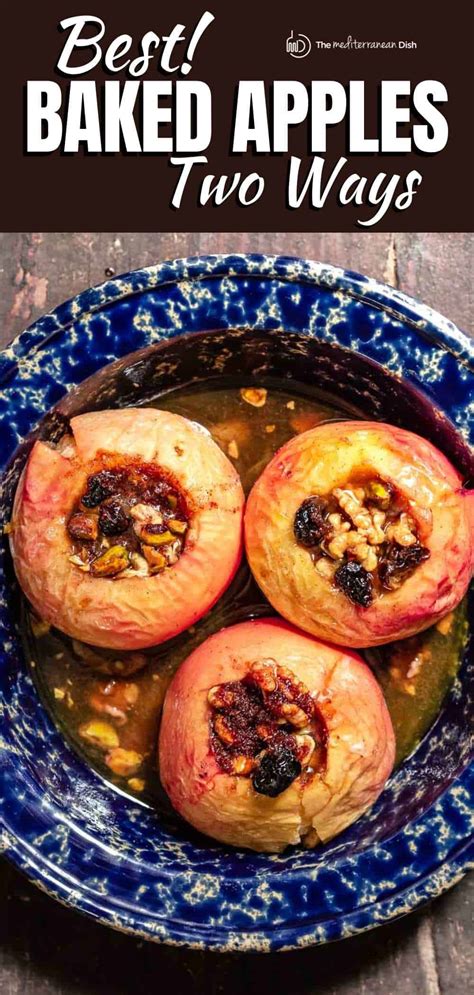 Easy Baked Apples Stuffed Or Sliced The Mediterranean Dish