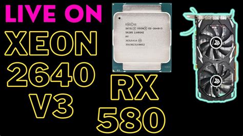 Live Xeon V Em Unlock Rx Em Overclock Youtube