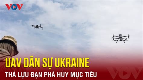 Cận cảnh UAV dân sự của Ukraine thả lựu đạn phá hủy mục tiêu Báo Điện