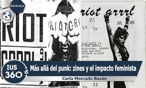 M S All Del Punk Zines Y El Impacto Feminista Carla Mercado Ius