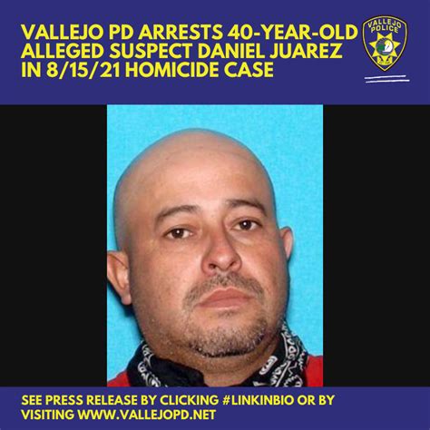 Vallejo Pd Investigates 8 15 21 Homicide Alleged Suspect Arrested