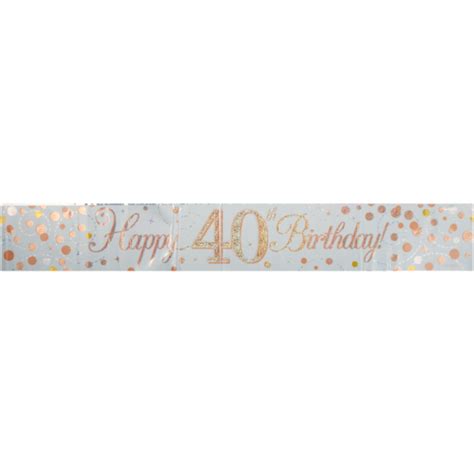 Oaktree Uk Rose Gold Sparkling Fizz Happy 40th Birthday Banner