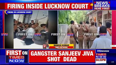 Breaking Gangster Sanjeev Jeeva Close Aide Of Mukhtar Ansari Shot