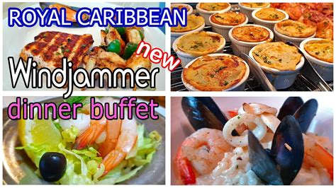 Royal Caribbean New Complimentary Dinner Buffet Windjammer Jewel Of The Seas