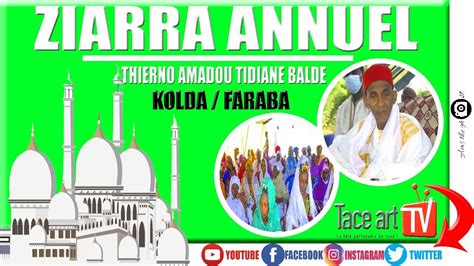 Kolda Ziarra Annuel Thierno Amadou Tidiane Balde A Faraba Youtube