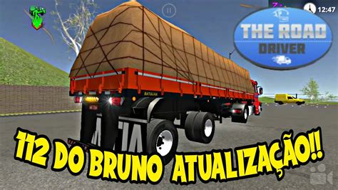 THE ROAD DRIVER NOVA ATUALIZAÇÃO SCANIA 112 DO BRUNO GARCIA NO PUXE DE