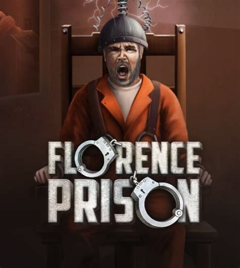 Florence Prison