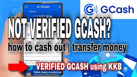 NOT VERIFIED GCASH ACCOUNT HOW TO CASH OUT SEND TRANSFER MONEY