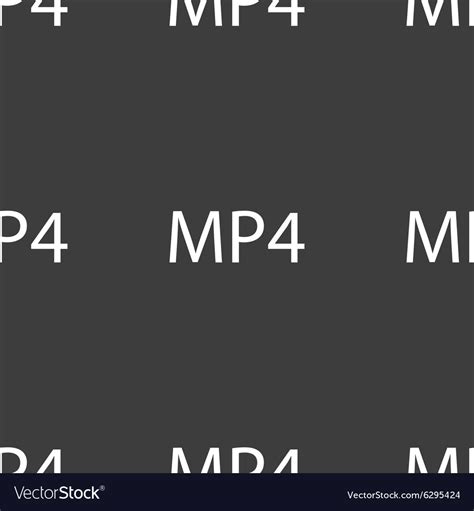 Mpeg4 video format sign icon symbol seamless Vector Image