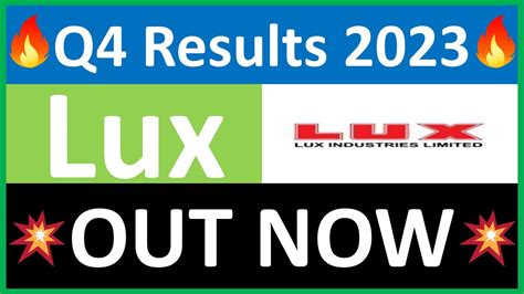 LUX INDUSTRIES Q4 Results 2023 LUX Q4 Results LUX INDUSTRIES Share