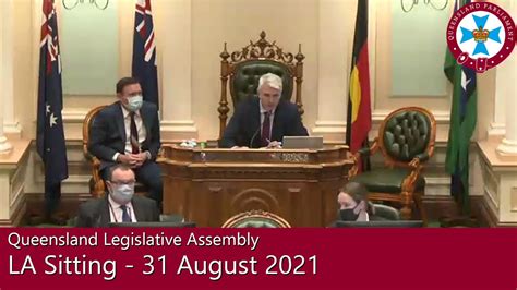 Queensland Legislative Assembly Sitting 31 August 2021 Youtube