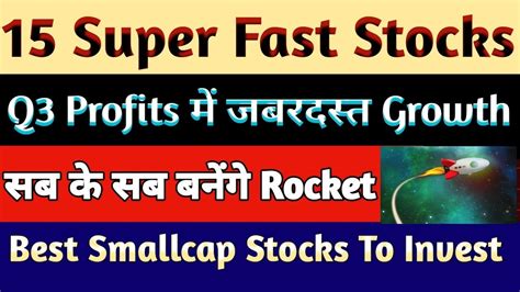 Best Fastest Growing Smallcap Stocks For Long Term Investment Best