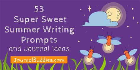 53 Super Summer Writing Prompts And Journal Ideas