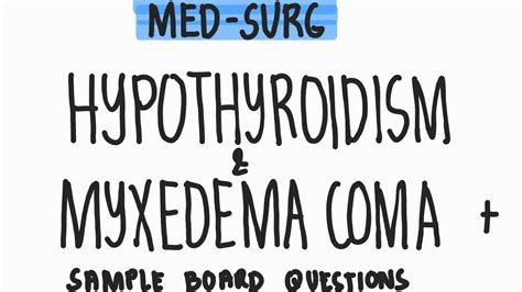 Hypothyroidism Myxedema Coma Alyssa Nle Nursingreview Medsurg