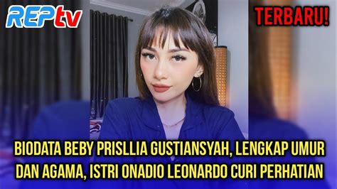 Siapa Istri Onadio Leonardo Ini Biodata Beby Prisillia Yang Pernah Hot Sex Picture