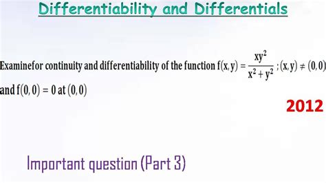 Examine For Continuity And Differentiability Of The Function F X Y Xy