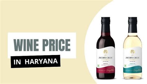 wine price  haryana  top brands taste buying guide