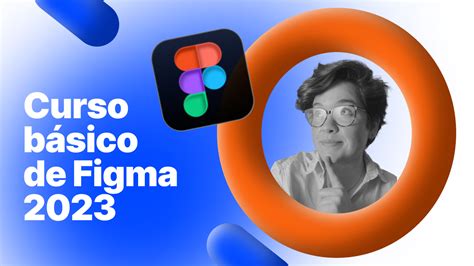 Curso Básico De Figma 2023 Figma