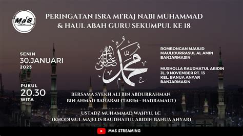 LIVE Peringatan Isra Miraj Nabi Muhammad Haul Guru Sekumpul Ke 18