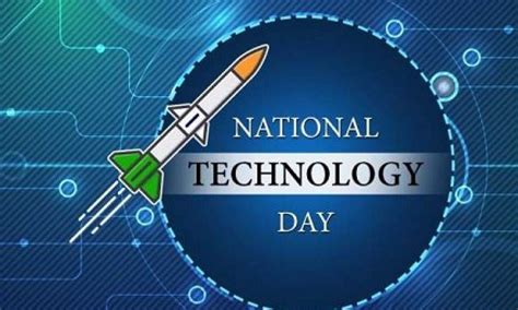 National Technology Day 2024 Date History Theme Significance