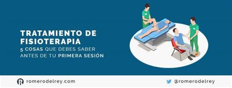 🥇 Tratamiento De Fisioterapia 5 Cosas Que Debes Saber Romero Del Rey