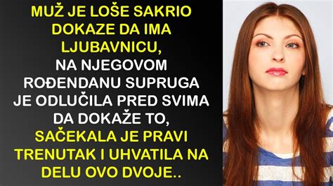 MUŽ JE LOŠE SAKRIO DOKAZE O LJUBAVNICI NA NJEGOVOM ROĐENDANU JE