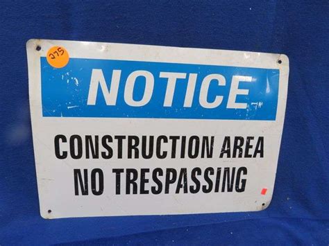 Metal Construction No Trespassing Sign Aaa Auction And Realty