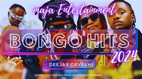 BONGO HITS MIX 2024 DJ CAVESHI X DIAMOND JAY MELODY ALIKIBA MBOSSO