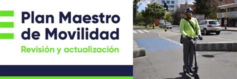 Plan Maestro De Movilidad Secretaría Distrital De Movilidad