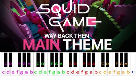 Way Back Then Squid Game Main Theme Piano Letter Notes