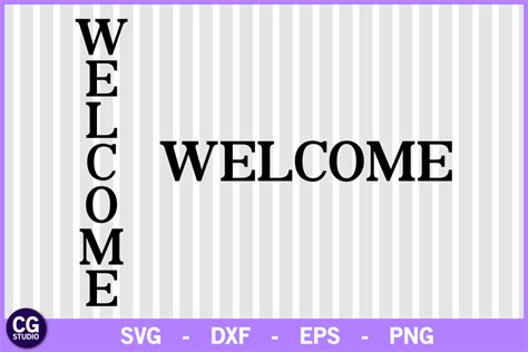 Welcome Vertical Svg Welcome Svg Welcome Sign Svg Home 70272