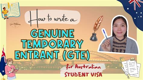 How To Write A GENUINE TEMPORARY ENTRANT GTE For AUSTRALIAN Student