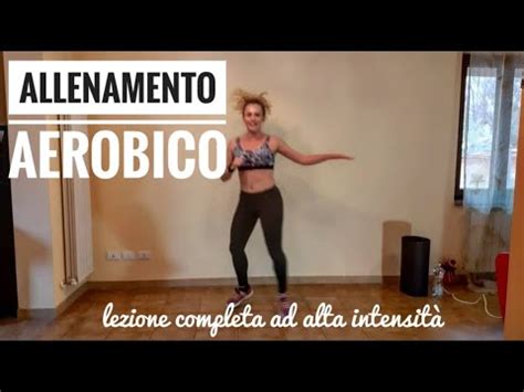 Allenamento Cardio Aerobico Di Min Ad Alta Intensit Lezione