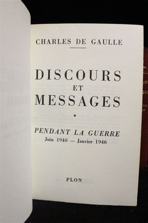 DE GAULLE Discours Et Messages Edition Originale Edition