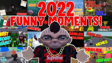 My Best 2022 Roblox Funniest Moments Youtube