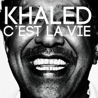 C'est la vie (Khaled song) - Wikiwand