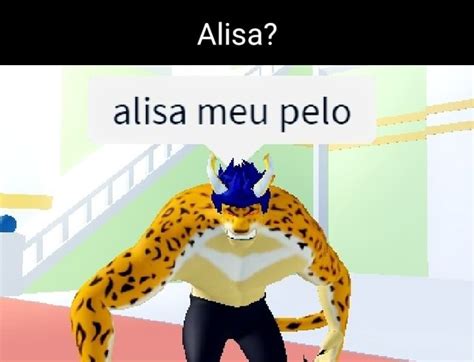 Alisa Alisa Meu Pelo IFunny Brazil