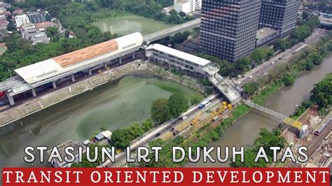 TERBARU STASIUN LRT DUKUH ATAS LRT JABODEBEK DRONE VIEW 31 07