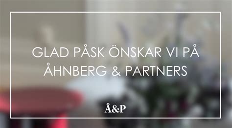 Glad Påsk Åhnberg Partners