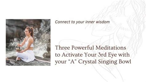 Three Powerful Meditations To Activate Your 3rd Eye With Your A