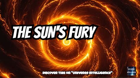 The Sun S Fury Unleashed Solar Flares Sunspots And The Parker Solar