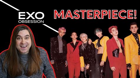 Reacting To Exo S Obsession Album Youtube