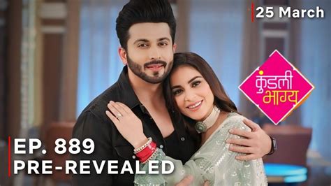 Kundali Bhagya Today Full Episode Kundali Bhagya25th March 2024 Episode कुंडली भाग्य Youtube