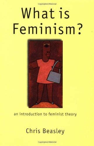 What Is Feminism An Introduction To Feminist Theory 1st Edition